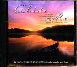 Music CD: Mennonite Hour Singers - Abide with Me