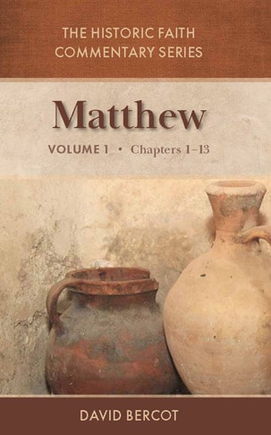 Historic Faith Commentary On Matthew, Vol. 1 – Scroll Publishing Company